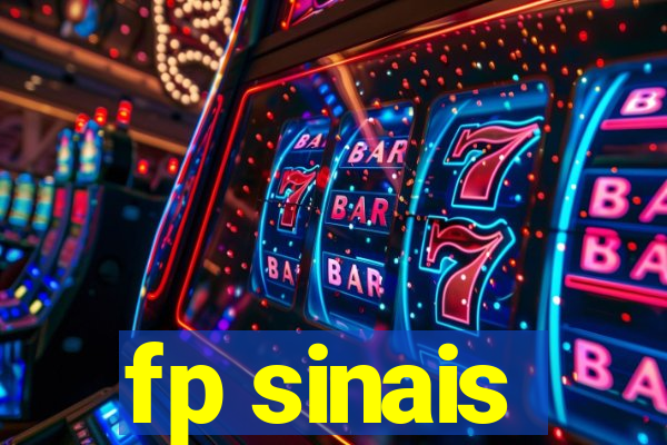 fp sinais